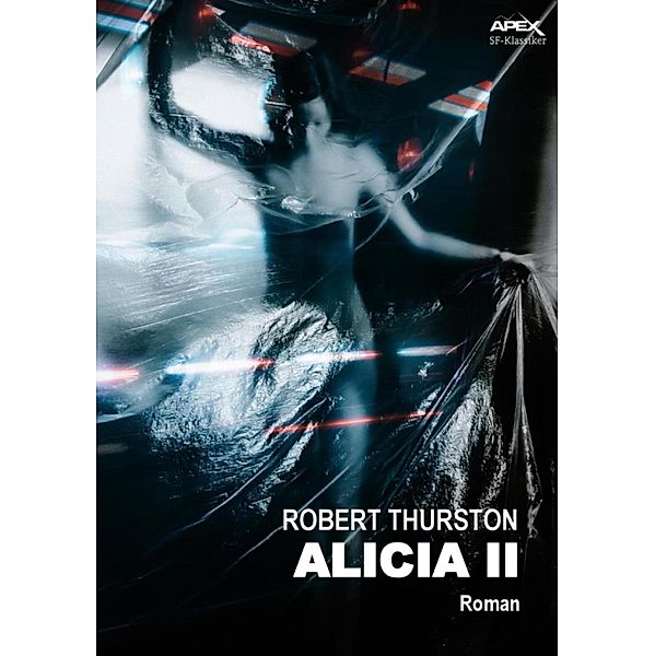 ALICIA II, Robert Thurston
