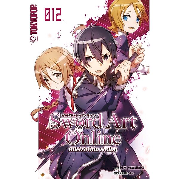 Alicization rising / Sword Art Online - Novel Bd.12, Reki Kawahara