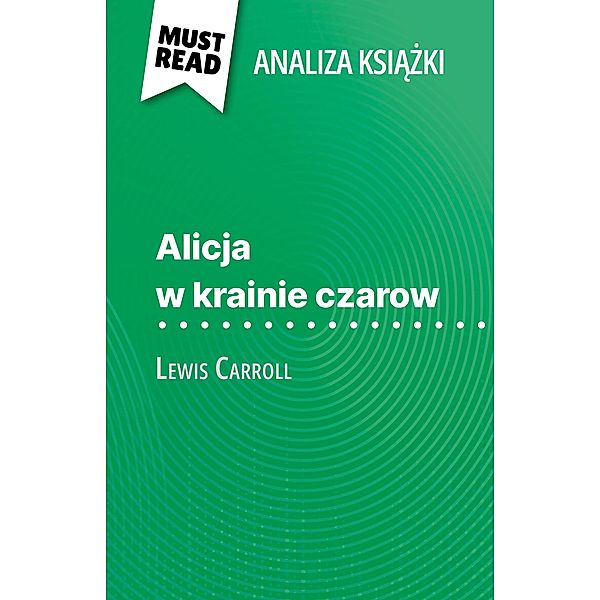 Alicja w krainie czarow ksiazka Lewis Carroll (Analiza ksiazki), Eloïse Murat