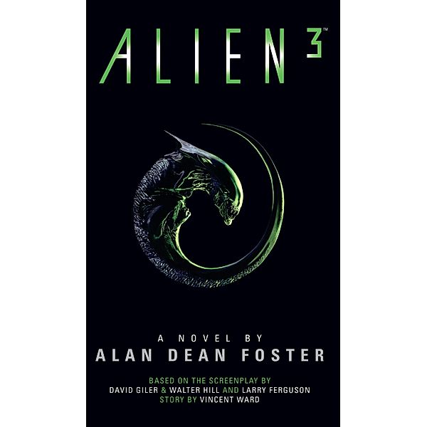 Alien 3: The Official Movie Novelization, Alan Dean Foster