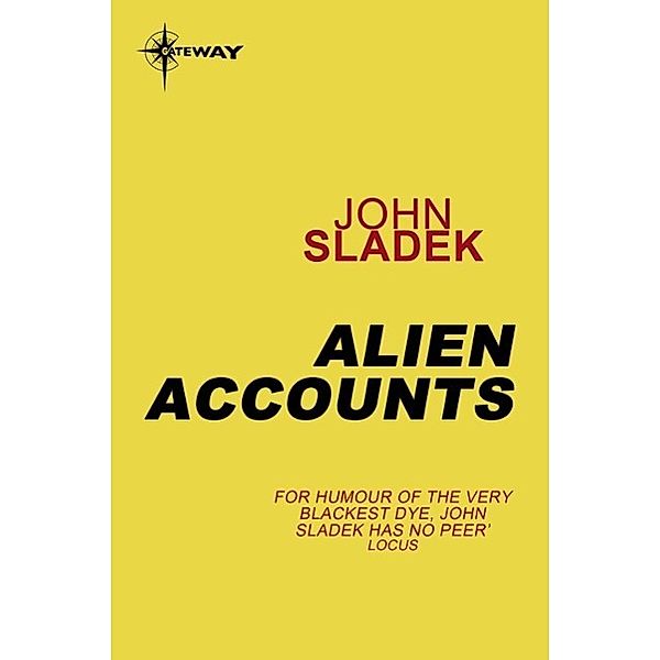 Alien Accounts, John Sladek