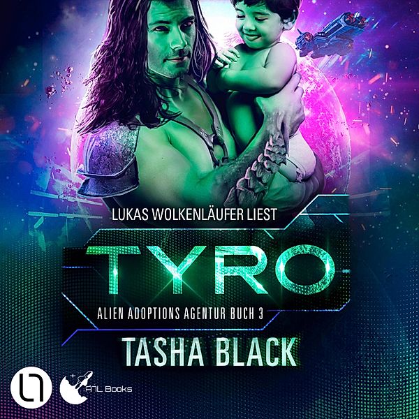 Alien Adoptions Agentur - 3 - Tyro, Tasha Black