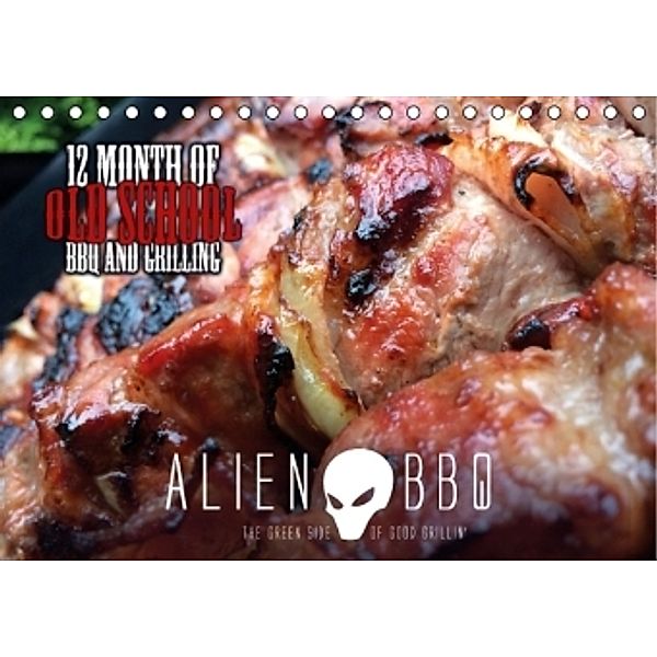 ALIEN-BBQ 2016 (Tischkalender 2016 DIN A5 quer), Christian