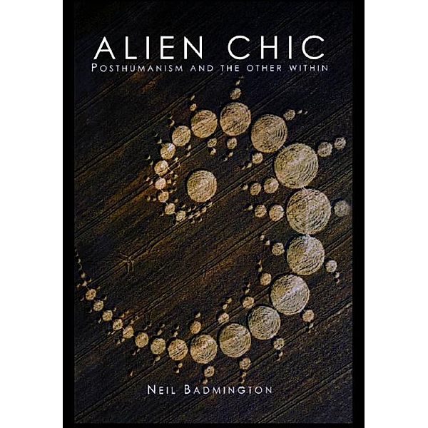 Alien Chic, Neil Badmington