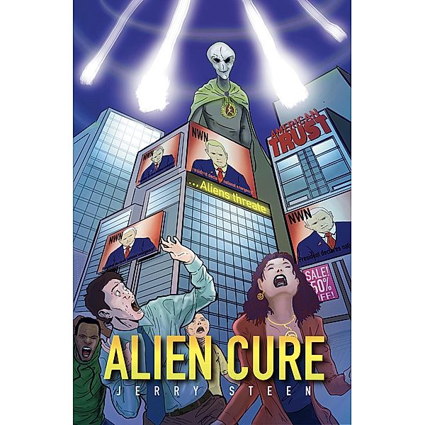 Alien Cure, Jerry Steen