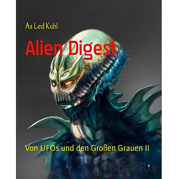 Alien Digest, As Led Kuhl