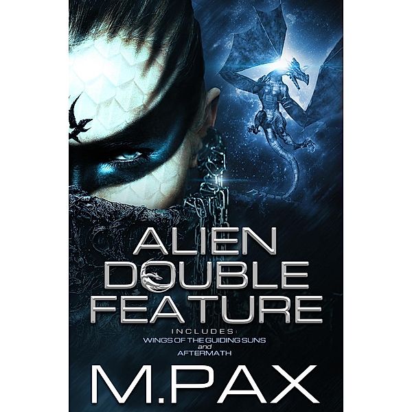Alien Double Feature, M. Pax