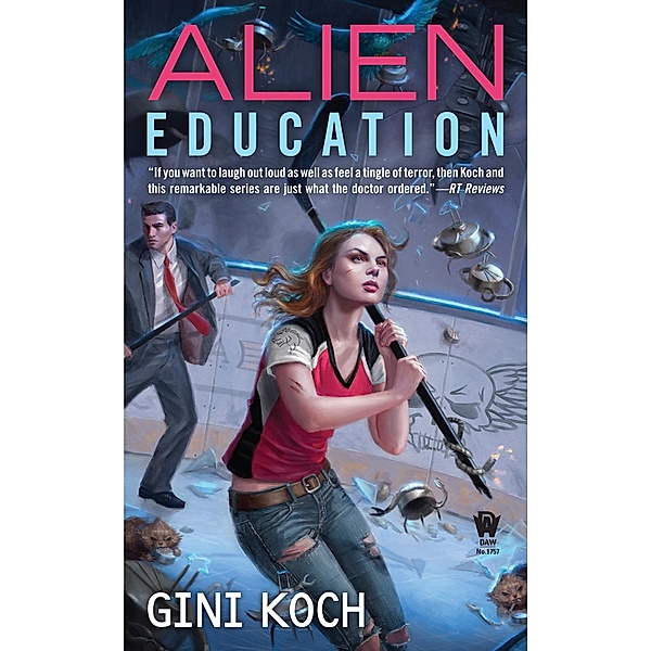 Alien Education / Alien Novels Bd.15, Gini Koch