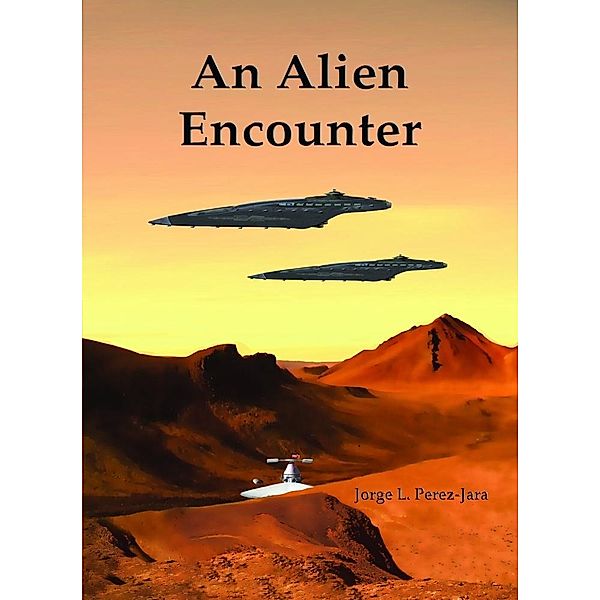 Alien Encounter / Jorge Perez-Jara, Jorge Perez-Jara