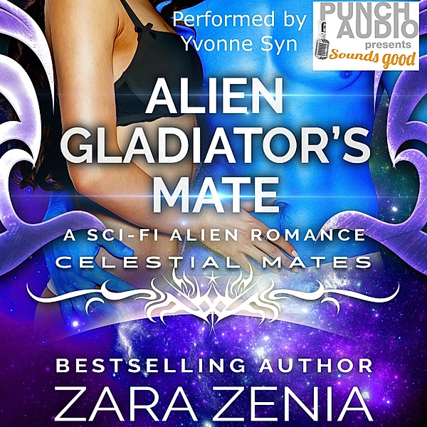 Alien Gladiator's Mate, Zara Zenia
