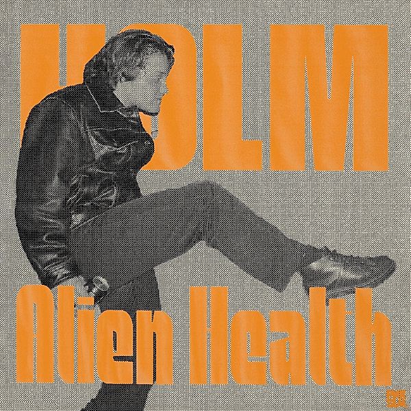 Alien Health (Vinyl), Holm