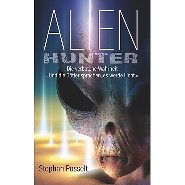 Alien Hunter, Stephan Posselt