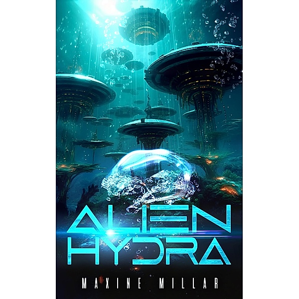 Alien Hydra (Niseyen Galaxy, #8) / Niseyen Galaxy, Maxine Millar