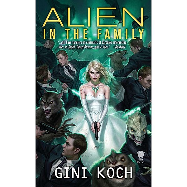 Alien in the Family / Alien Novels Bd.3, Gini Koch