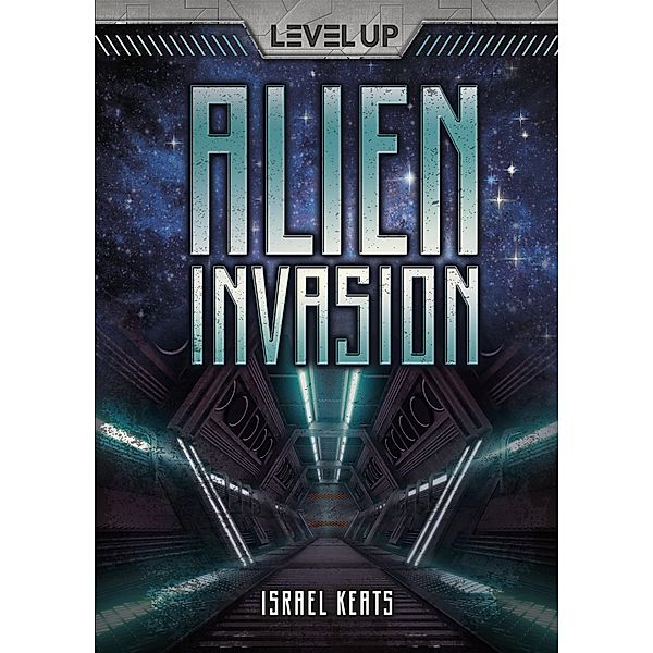 Alien Invasion / Level Up, Israel Keats