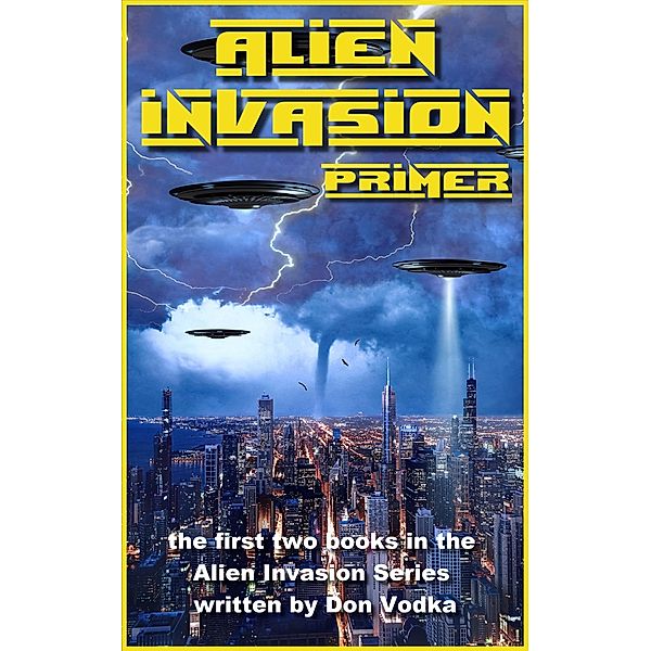 Alien Invasion Primer, Don Vodka