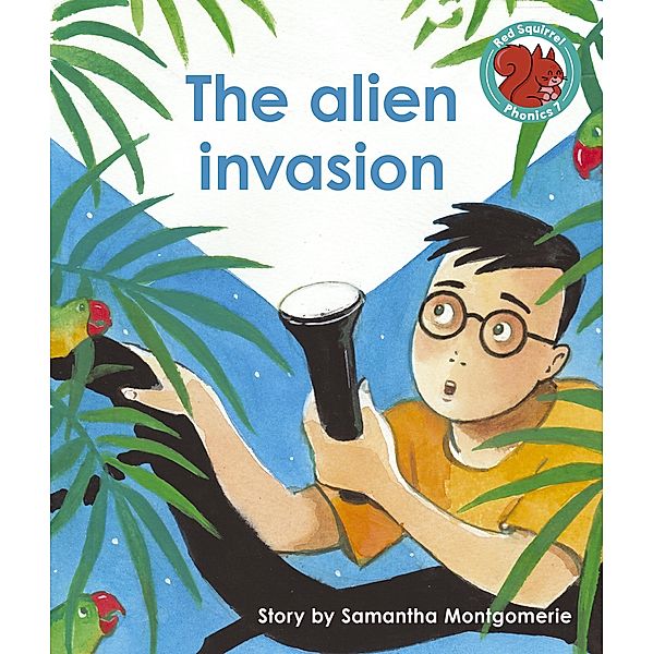 alien invasion / Raintree Publishers, Samantha Montgomerie