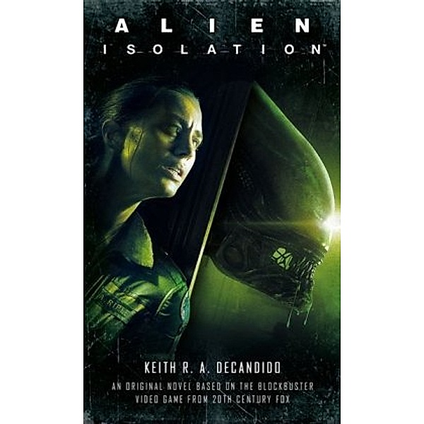 Alien: Isolation, Keith R.A. DeCandido