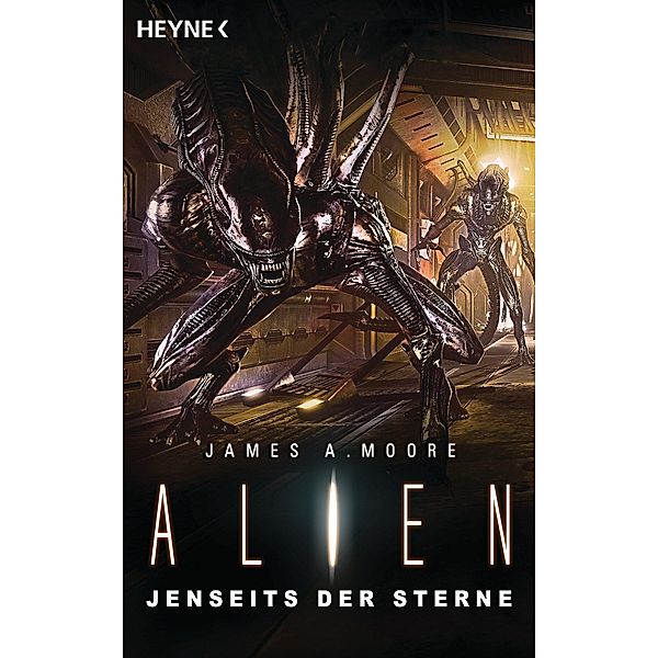 Alien - Jenseits der Sterne, James A. Moore