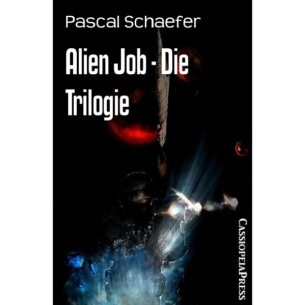 Alien Job - Die Trilogie, Pascal Schaefer