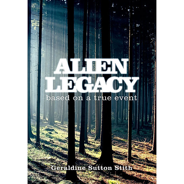Alien Legacy, Geraldine Sutton Stith