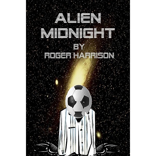 Alien Midnight, Roger Harrison