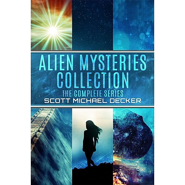 Alien Mysteries Collection, Scott Michael Decker