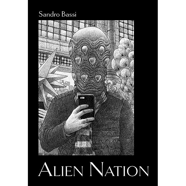 Alien Nation, Sandro Bassi