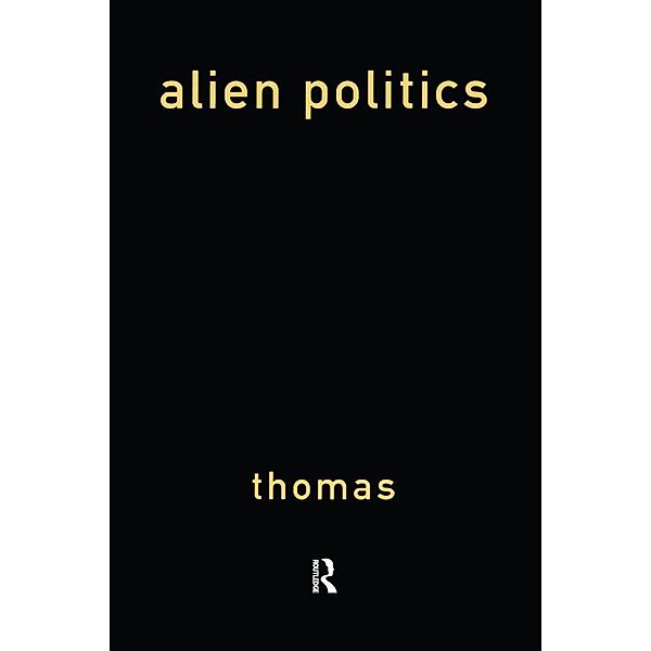 Alien Politics, Paul Thomas