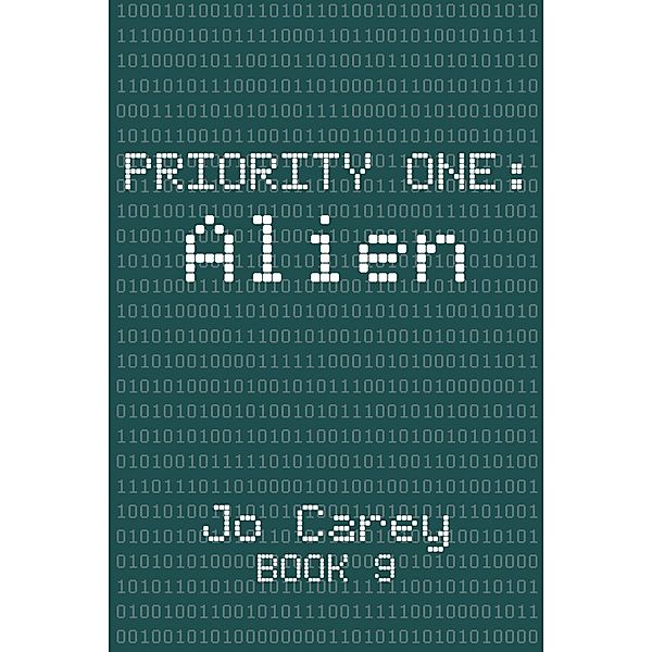 Alien (Priority One, #9) / Priority One, Jo Carey