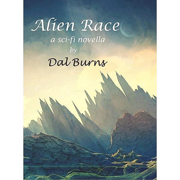 Alien Race / Dal Burns, Dal Burns
