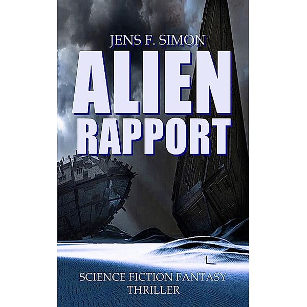 ALIEN RAPPORT, Jens F. Simon