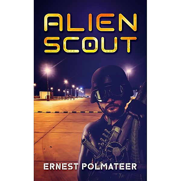 Alien Scout, Ernest Polmateer