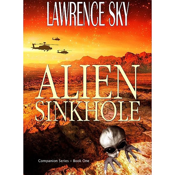 Alien Sinkhole (Companion, #1) / Companion, Lawrence Sky