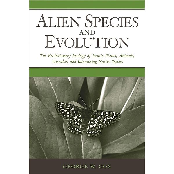 Alien Species and Evolution, George W. Cox