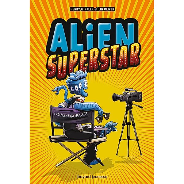 Alien Superstar , Tome 01 / Alien Superstar Bd.1, Henry Winkler, Lin Oliver