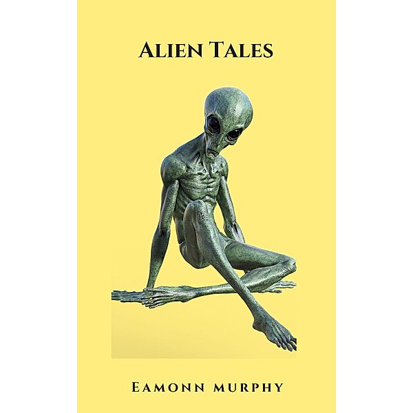 Alien Tales, Eamonn Murphy