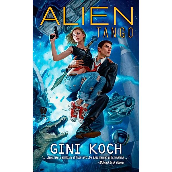 Alien Tango / Alien Novels Bd.2, Gini Koch