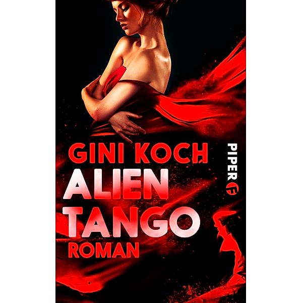 Alien Tango / Piper Fantasy, Gini Koch