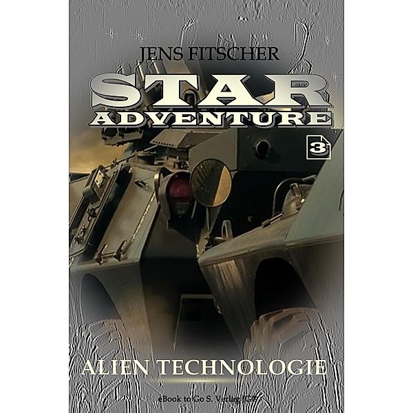 Alien Technologie (STAR ADVENTURE 3), Jens Fitscher