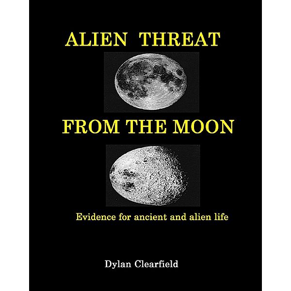 Alien Threat from the Moon / Prism Thomas, Dylan Clearfield