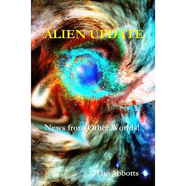 Alien Update - News From Other Worlds!, The Abbotts