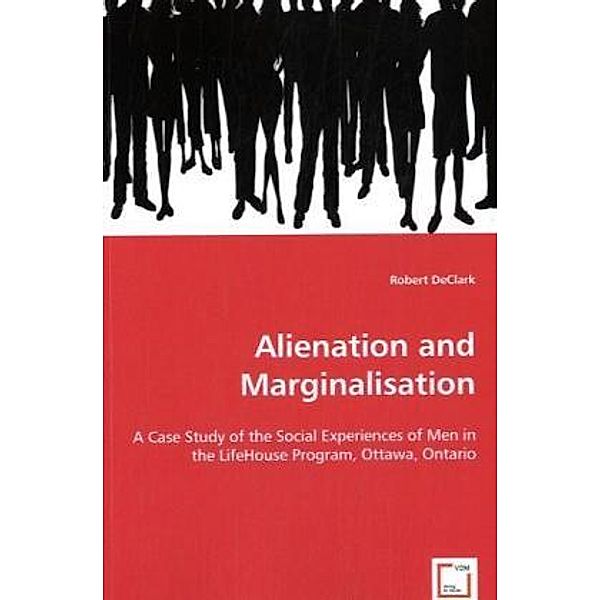 Alienation and Marginalisation, Robert DeClark