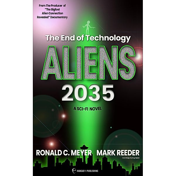 Aliens 2035, Ronald C. Meyer, Mark Reeder