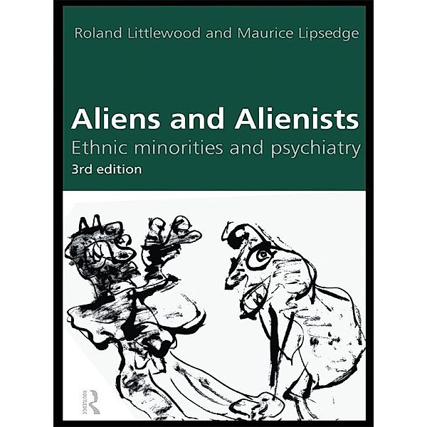 Aliens and Alienists, Maurice Lipsedge, Roland Littlewood