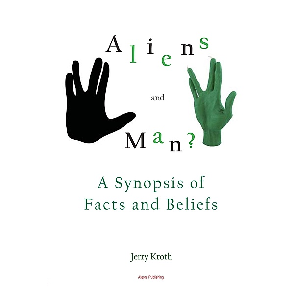 Aliens and Man?, Jerry Kroth