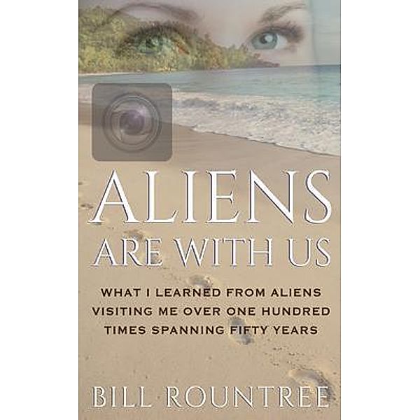 Aliens Are With Us, Bill Rountree