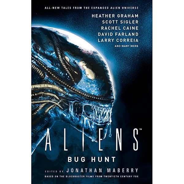 Aliens: Bug Hunt, Jonathan Maberry, Paul Kupperberg, Dan Abnett