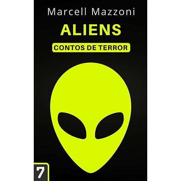 Aliens (Contos De Terror, #7) / Contos De Terror, Alpz Brasil, Magic Tales Brasil