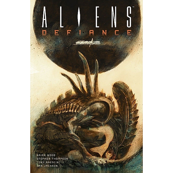 Aliens: Defiance: Aliens: Defiance 2, Brian Wood